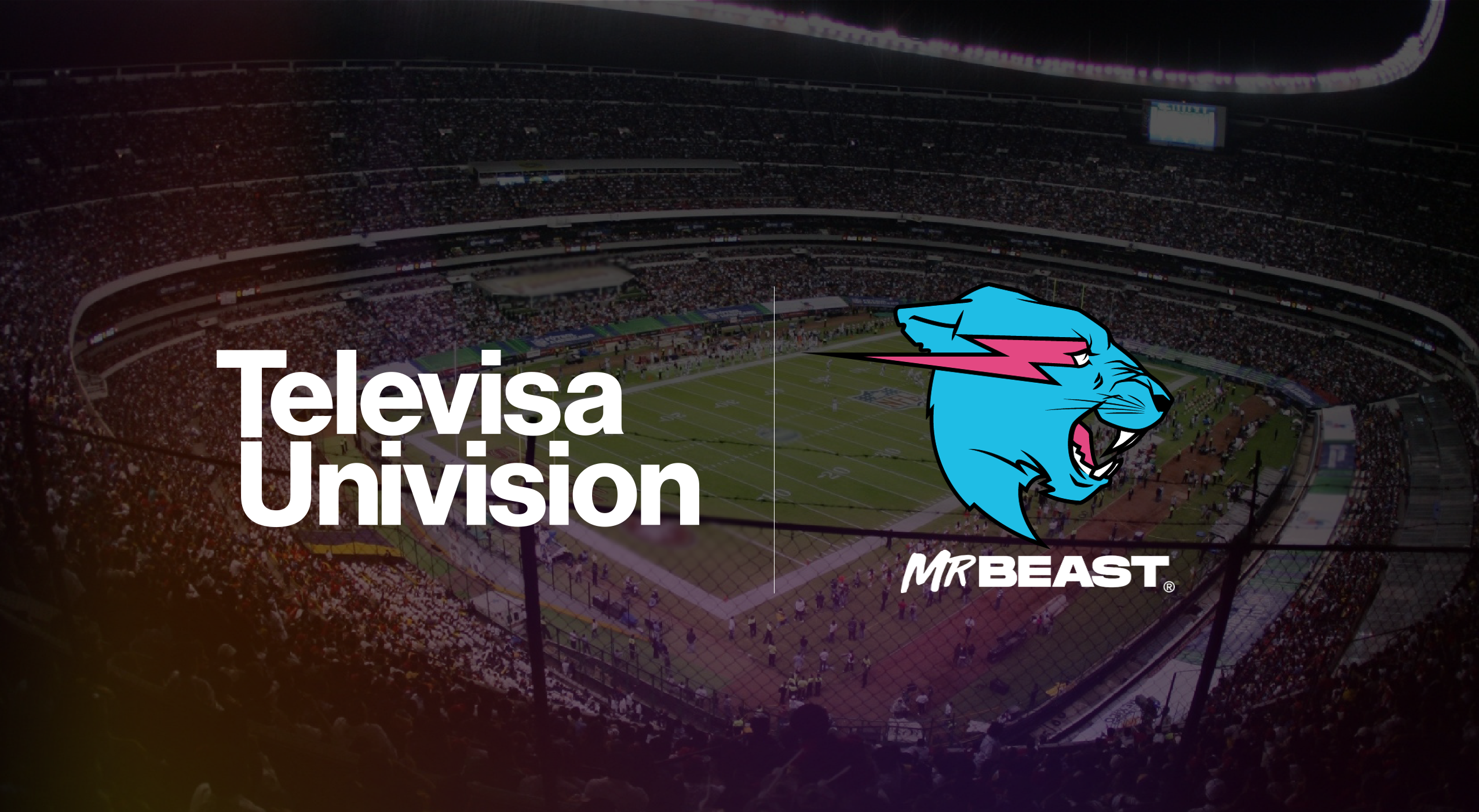MrBeast and TelevisaUnivision Partner on “Road to Beast Cup